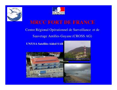 Cayenne / Air Guyane Express / Search and rescue / Remire-Montjoly / Centres rgionaux oprationnels de surveillance et de sauvetage