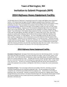 Town of Barrington, NH  Invitation to Submit Proposals (RFP[removed]Highway Heavy Equipment Facility The Barrington Board of Selectmen is requesting proposals for a design-build Highway Heavy Equipment Facility at 225 Smok