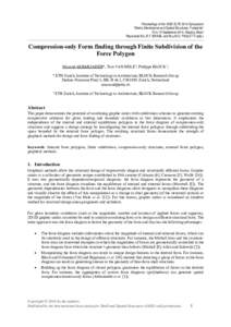 Proceedings of the IASS-SLTE 2014 Symposium “Shells, Membranes and Spatial Structures: Footprints” 15 to 19 September 2014, Brasilia, Brazil Reyolando M.L.R.F. BRASIL and Ruy M.O. PAULETTI (eds.)  Compression-only Fo