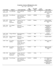 CERTIFICATIONS OF REPRESENTATIVE July 1, 2013 – June 30, 2014 Case Name Case Number