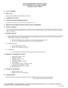 Scio Township Planning Commission Agenda 827 N. ZEEB ROAD, Ann Arbor, MI[removed]December 8, 2014, 7:00 PM I)