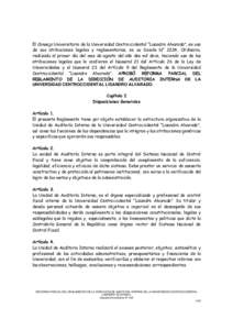 El Consejo Universitario de la Universidad Centroccidental “Lisandro Alvarado”, en uso de sus atribuciones legales y reglamentarias, en su Sesión N° 2224, Ordinaria, realizada el primer día del mes de agosto del a