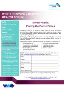 WESTERN SYDNEY MENTAL HEALTH FORUM DATE Mental Health: Placing the Puzzle Pieces