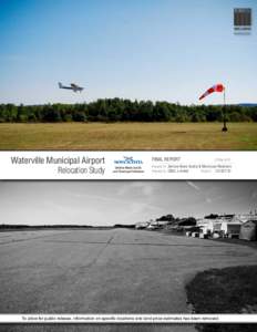 Waterville Municipal Airport Relocation Study FINAL REPORT  22 May 2013