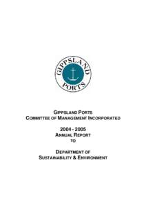 GIPPSLAND PORTS COMMITTEE OF MANAGEMENT INCORPORATED[removed]ANNUAL REPORT TO