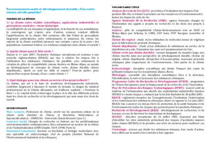 1/ La chimie entre réalités scientifiques, applications industrielles et perceptions sociétales : retour historique La multiplicité de ses domaines d’application, la technicité de ses installations, la convergence