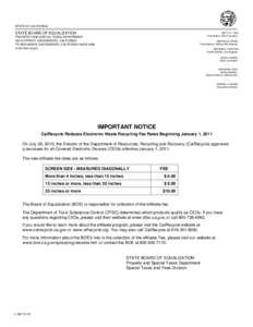 Important Notice CalRecycle Reduces Electronic Waste Recycling Fee Rates Beginning January 1, 2011