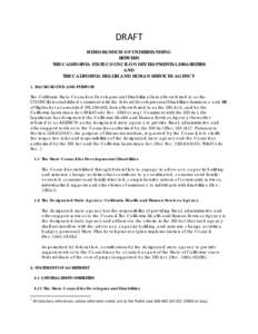 DRAFT MEMORANDUM OF UNDERSTANDING BETWEEN THE CALIFORNIA STATE COUNCIL ON DEVELOPMENTAL DISABILITIES AND THE CALIFORNIA HEALTH AND HUMAN SERVICES AGENCY