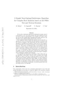 A Simple Near-Optimal Subdivision Algorithm for Complex Root Isolation based on the Pellet Test and Newton Iteration arXiv:1509.06231v1 [cs.NA] 21 Sep 2015