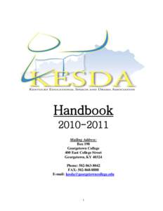 Handbook[removed]Mailing Address: Box 198 Georgetown College 400 East College Street