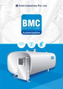 Krish Industries Pvt. Ltd.  BMC (Bulk Milk Cooler)  Automization