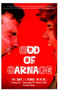 Under the distinguished patronage of His Excellency the Governor Sir Richard Gozney, KCMG, CVO and Lady Gozney. Bermuda Musical & Dramatic Society presents GOD OF CaRNAgE