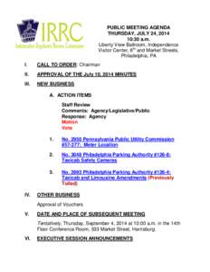 PUBLIC MEETING AGENDA THURSDAY, JULY 24, [removed]:30 a.m. Liberty View Ballroom, Independence Visitor Center, 6th and Market Streets, Philadelphia, PA