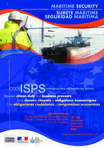Editorial The ISPS code came into being as a direct result of the September 11th attacks in 2001 and has been in force since 1st JulyIt aims to introduce increased levels of security across the shipping industry 
