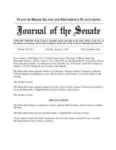 State governments of the United States / Government / M. Teresa Paiva-Weed / Dominick J. Ruggerio / Charles J. Fogarty / United States Senate / Donna Nesselbush / The Honourable / Senate of Mexico / Rhode Island General Assembly / Rhode Island Senate / Rhode Island