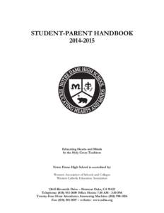 STUDENT-PARENT HANDBOOK[removed]Educating Hearts and Minds In the Holy Cross Tradition