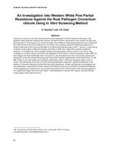 GENERAL TECHNICAL REPORT PSW-GTR-240  An Investigation into Western White Pine Partial Resistance Against the Rust Pathogen Cronartium ribicola Using In Vitro Screening Method D. Noshad 1 and J.N. King1