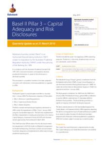 May[removed]Basel II Pillar 3 – Capital Adequacy and Risk Disclosures Quarterly Update as at 31 March 2010