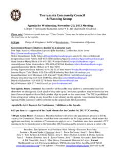 Tierrasanta Community Council & Planning Group Agenda for Wednesday, November 20, 2013 Meeting 6:30 pm • Tierrasanta Recreation Center • 11220 Clairemont Mesa Blvd. Please note: Unless an agenda item says “Time Cer
