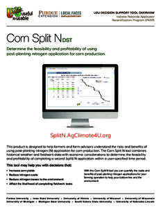 U2U DECISION SUPPORT TOOL OVERVIEW Indiana Pesticide Applicator Recertification Program (PARP) Corn Split N DST Determine the feasibility and profitability of using