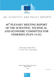 46th PLENARY MEETING REPORT OF THE SCIENTIFIC, TECHNICAL AND ECONOMIC COMMITTEE FOR FISHERIES (PLEN[removed]PLENARY MEETING,