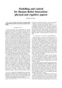 Modelling and control for Human–Robot Interaction: physical and cognitive aspects Agostino De Santis  Index Terms— Unifying characteristics in Human–Robot