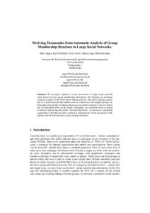 Deriving Taxonomies from Automatic Analysis of Group Membership Structure in Large Social Networks. Marc Egger, Kai Fischbach, Peter Gloor, Andre Lang, Mark Sprenger Seminar für Wirtschaftsinformatik und Informationsman