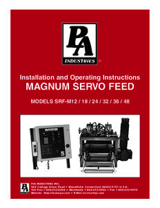 ®  Installation and Operating Instructions MAGNUM SERVO FEED MODELS SRF-M12[removed][removed]