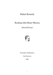 Hubert Kennedy  Reading John Henry Mackay Selected Essays  Peremptory Publications