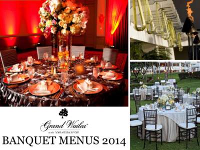 BANQUET MENUS 2014  Catering Information & Policies ATTENDANCE It is requested that your Catering & Conference Services Manager be notified with an estimated figure seven (7) days prior to the event(s). The guaranteed f