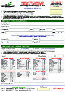 TAX INVOICE  SPEEDWAY DRIVERS ONE DAY LICENCE APPLICATION FORM  ABN: [removed]