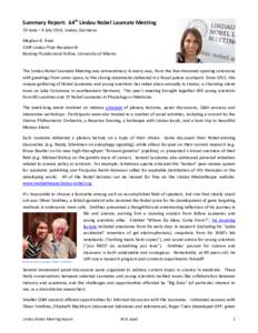 Summary Report: 64th Lindau Nobel Laureate Meeting 29 June – 4 July 2014, Lindau, Germany Meghan B. Azad CIHR Lindau Prize Recipient & Banting Postdoctoral Fellow, University of Alberta
