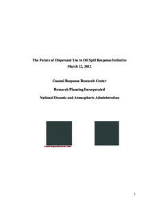 Corexit / Dispersant / Oil spill / Propylene glycol / National Oil and Hazardous Substances Pollution Contingency Plan / Gulf of Mexico / Petroleum / Dispersit / Chemistry / Solvents / Deepwater Horizon oil spill