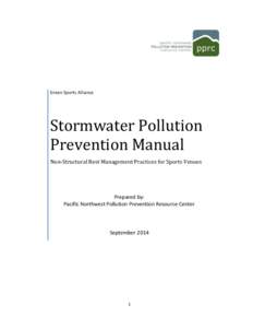 Green Sports Alliance  Stormwater Pollution Prevention Manual Non-Structural Best Management Practices for Sports Venues