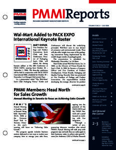 PMMIReports PACKAGING MACHINERY MANUFACTURERS INSTITUTE VOLUME 17, NO. 6 — JULY[removed]Wal-Mart Added to PACK EXPO