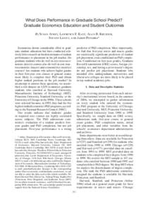 What Does Performance in Graduate School Predict? Graduate Economics Education and Student Outcomes