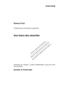 SPEECH[removed]Romano Prodi Président de la Commission européenne  Une Union des minorités
