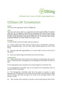 80 Muswell Road, London, N10 2BE e: OSGeo:UK Constitution