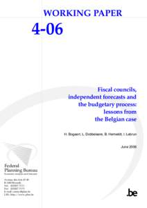 Fiscal councils, independant forecasts and the budgetary process: lessons from the Belgian case