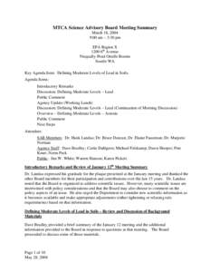 MTCA Science Advisory Board Meeting Summary March 18, 2004 9:00 am – 3:30 pm EPA Region X 1200 6th Avenue Nisqually-Pend Orielle Rooms