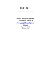 Water and Wastewater Discussion Paper 1: Technical Regulatory Issues, Report[removed]