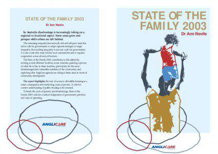 STATE OF THE FAMILY 2003 Dr Ann Nevile In Australia disadvantage is increasingly taking on a