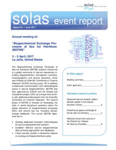 solas event report Report 03 I June 2017 Annual meeting of: “Biogeochemical Exchange Processes at Sea Ice Interfaces (BEPSII)”