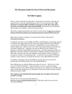 Medicine / Medicare / Ambulatory Payment Classification / Charity care / Prospective payment system / End Stage Renal Disease / Federally Qualified Health Center / Rural health clinic / Disproportionate share hospital / Health / Health economics / Healthcare in the United States