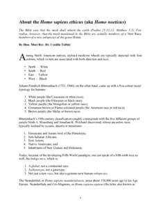 About the Homo sapiens ethicus (aka Homo noeticus) The Bible says that the meek shall inherit the earth (Psalms 25:12-13; Matthew 5:5). Few realise, however, that the meek mentioned in the Bible are actually members of a