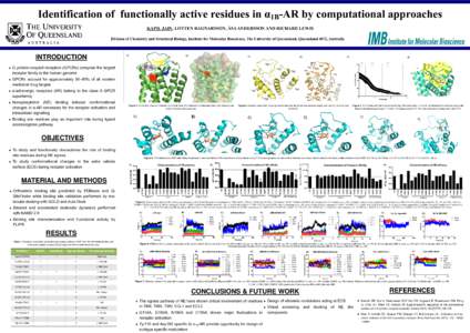 Identification of functionally active residues in α1B-AR by computational approaches KAPIL JAIN, LOTTEN RAGNARSSON, ÅSA ANDERSSON AND RICHARD LEWIS Division of Chemistry and Structural Biology, Institute for Molecular 