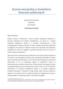 System emerytalny w kontekscie finansow publicznych Agnieszka Chłoń-Domińczak Marek Góra Joanna Rutecka Polish Pension Group SGH