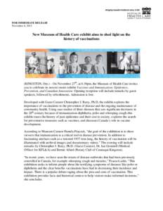               FOR IMMEDIATE RELEASE November 6, 2013 New Museum of Health Care exhibit aims to shed light on the history of vaccinations