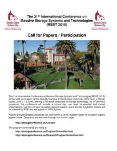 The 31st International Conference on Massive Storage Systems and Technologies (MSST[removed]Call for Papers / Participation