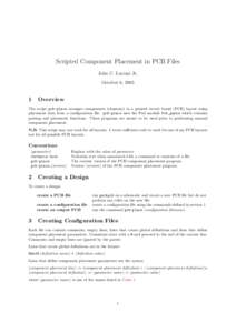 Scripted Component Placement in PCB Files John C. Luciani Jr. October 6, 2005 1